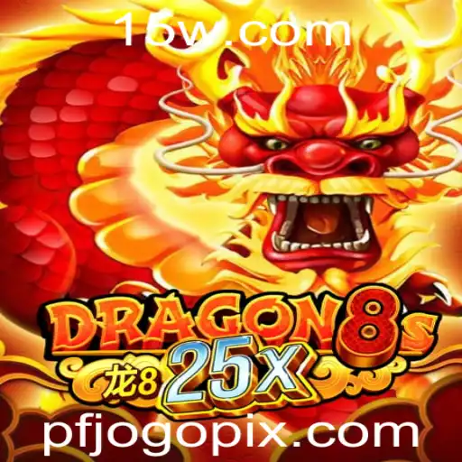 Dragon8s25x: Descubra o Jogo Revolucionário do Ano